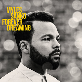 Myles Sanko / Forever Dreaming